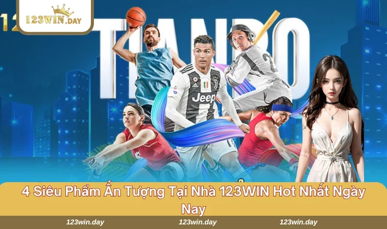 123WIN 791 Danh sách sảnh game ấn tượng mà hội viên không thể bỏ qua tại nhà cái