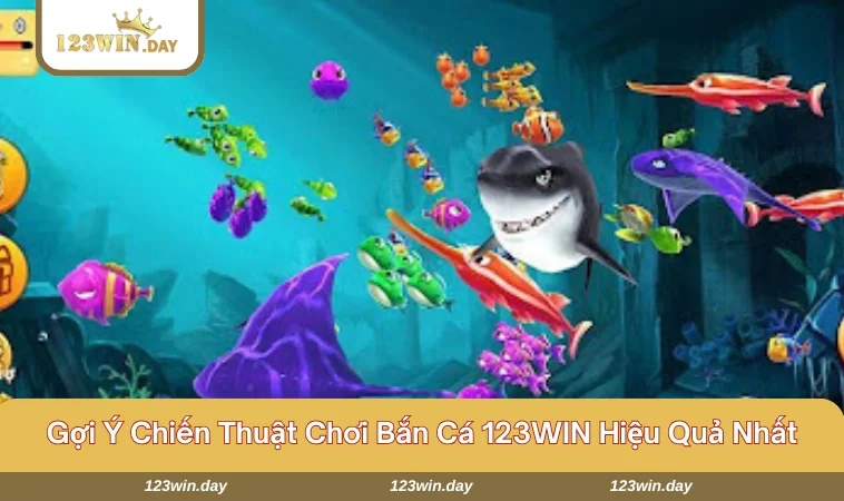 Bắn Cá 123WIN - Cơ Hội Chinh Phục Giải Thưởng Hấp Dẫn Nhất 717 Bật mí mẹo chơi bắn cá đỉnh cao cho tân binh
