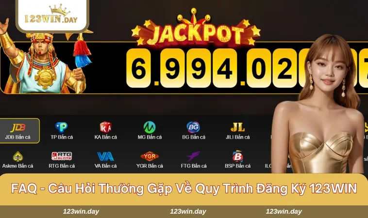 Đăng Ký 123WIN - Đừng Bỏ Lỡ Cơ Hội Thắng Lớn Tại Nhà Cái Uy Tín 647 Giải đáp chi tiết mọi thắc mắc khi hội viên thực hiện