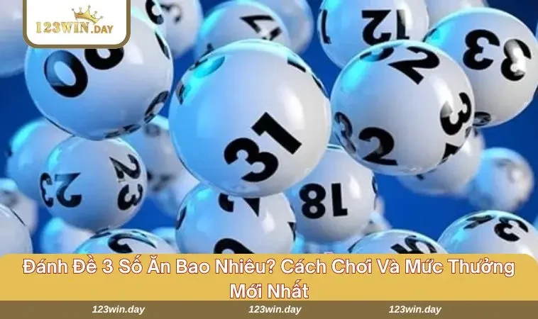 Đánh đề 3 số ăn bao nhiêu