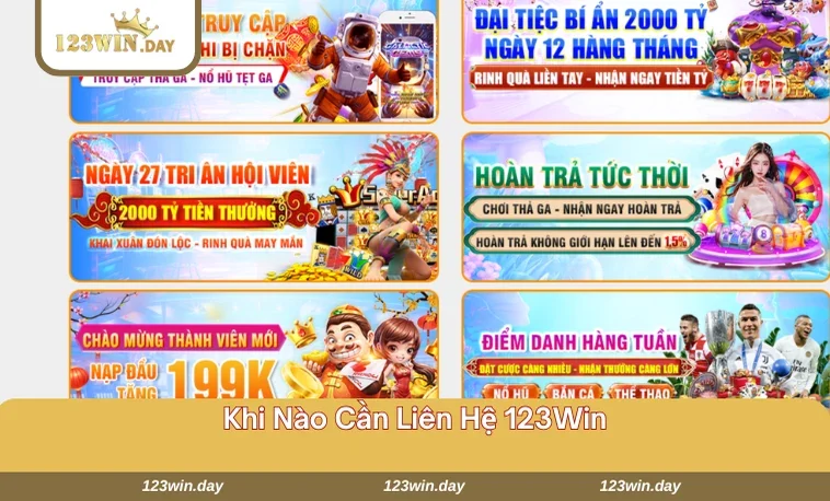 Liên Hệ 123WIN - Cập Nhập Các Phương Thức Liên Lạc Mới Nhất 640 Thời điểm mà hội viên cần nhanh tay liên hệ 123Win đến hệ thống CSKH